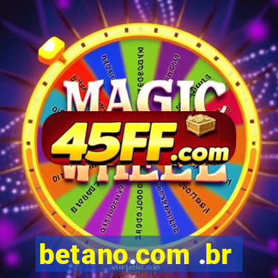 betano.com .br